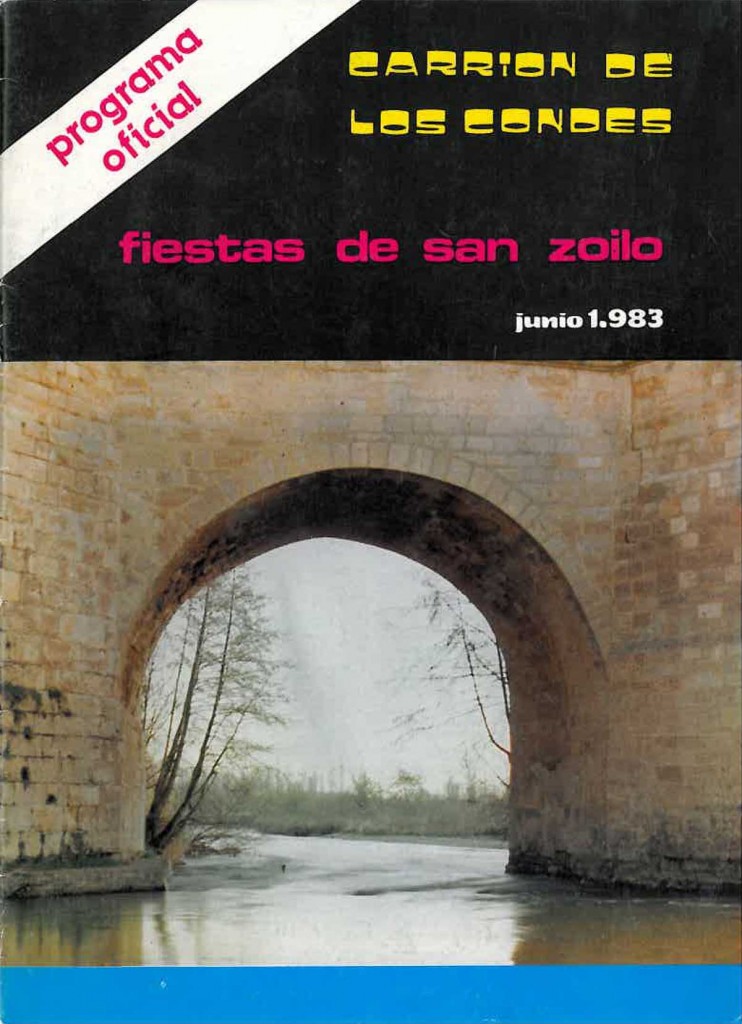 Fiestas patronales de San Zoilo y Nuestra Señora de Belén 1983 Carrión de los Condes